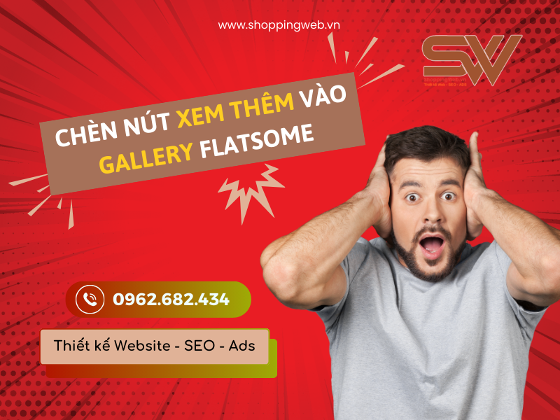 Chèn nút Xem thêm vào Gallery Flatsome