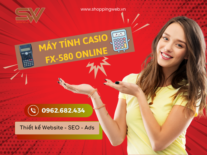 Máy tính Casio Fx-580 Online